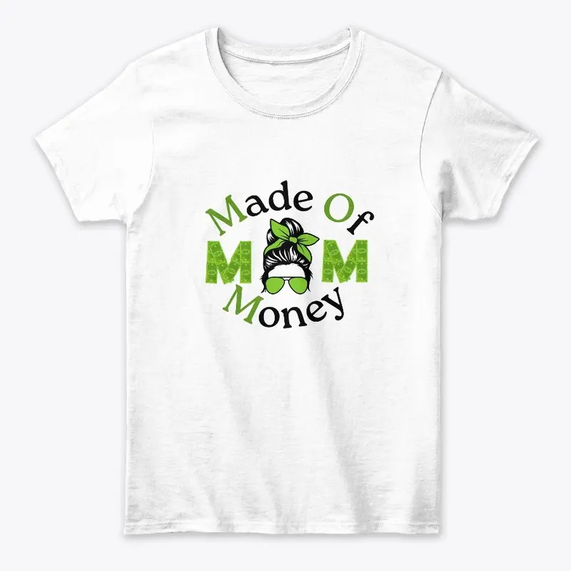 Made Of Money - MOM